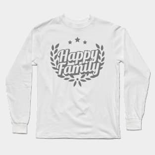 Happy Family Long Sleeve T-Shirt